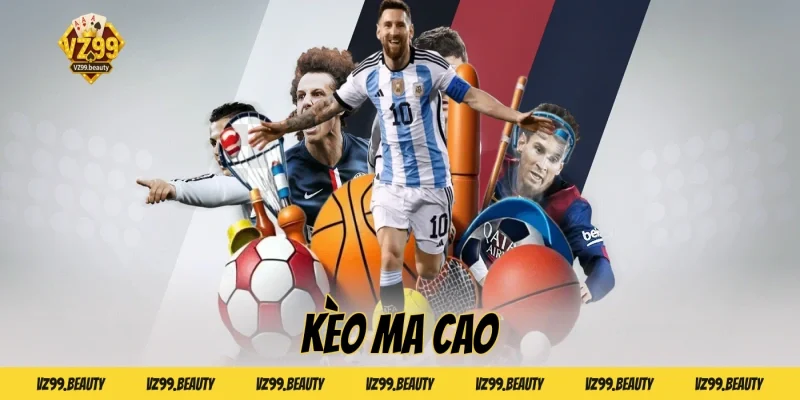 Kèo ma cao – Bí quyết soi kèo bóng đá chuẩn xác cho cược thủ