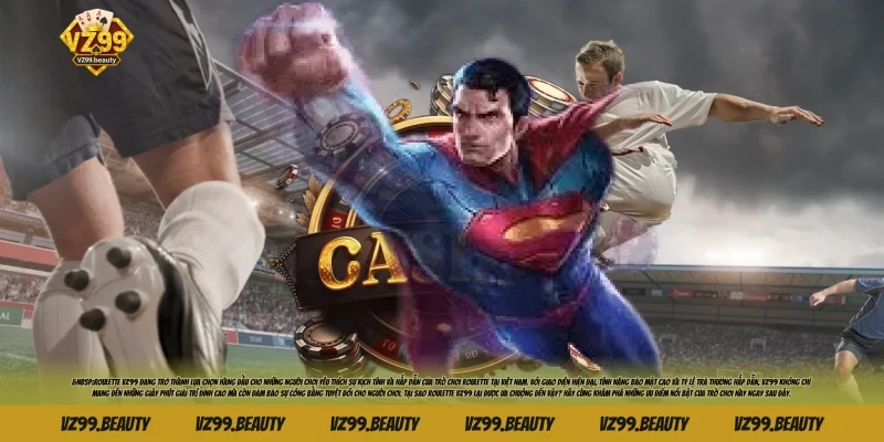  Roulette VZ99 đang trở thành lựa chọn hàng đầu cho những người chơi yêu thích sự kịch tính và hấp dẫn của trò chơi roulette tại Việt Nam. Với giao diện hiện đại, tính năng bảo mật cao và tỷ lệ trả thưởng hấp dẫn, VZ99 không chỉ mang đến những giây phút giải trí đỉnh cao mà còn đảm bảo sự công bằng tuyệt đối cho người chơi. Tại sao Roulette VZ99 lại được ưa chuộng đến vậy? Hãy cùng khám phá những ưu điểm nổi bật của trò chơi này ngay sau đây.